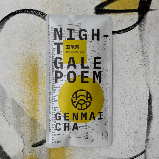 GENMAICHA NIGHT GALE POEM