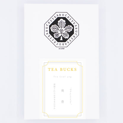 TEA BUCKS TAMARYOKUCHA OKUYUTAKA